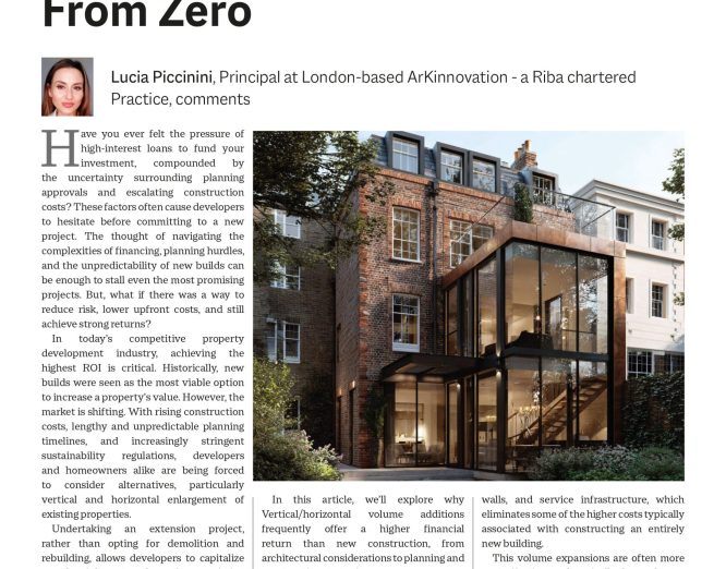 Property Investor News feature explaining how vertical and horizontal extensions can maximise return on investment in London property development.
